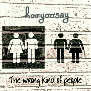 hooyoosay_The_wrong_kind_of_people_EP_Cover_art_