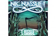NIC NASSUET TO RELEASE “THROE” – A COLLECTION OF REDISCOVERED GEMS, ON OCTOBER 31