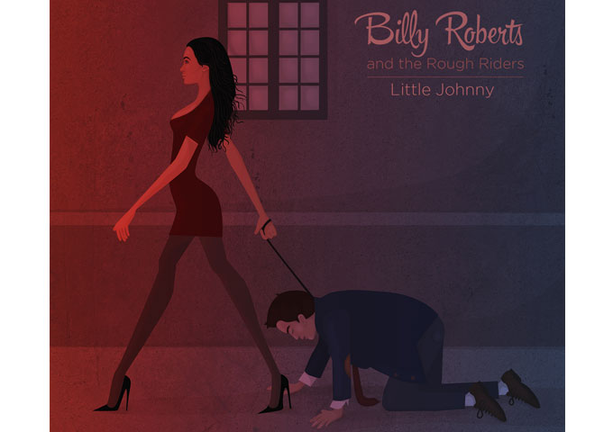 Billy Roberts and the Rough Riders: “Little Johnny” – so deceptively deep and yet so precisely elaborate