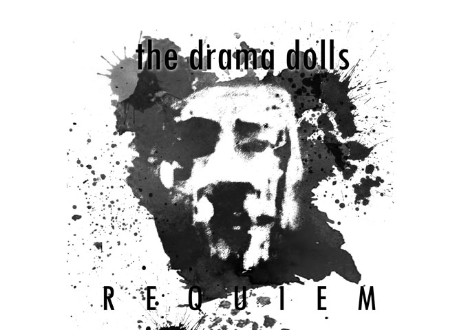 THE DRAMA DOLLS: “REQUIEM” – captivating and seemingly unstoppable!