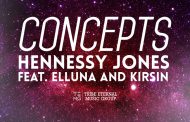Hennessy Jones: “Concepts” ft. Elluna and Kirsin reinvents the classic hip-hop recipe