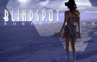 Robert Boog: “Blindspot” – a raging iconoclast of the art of songwriting!