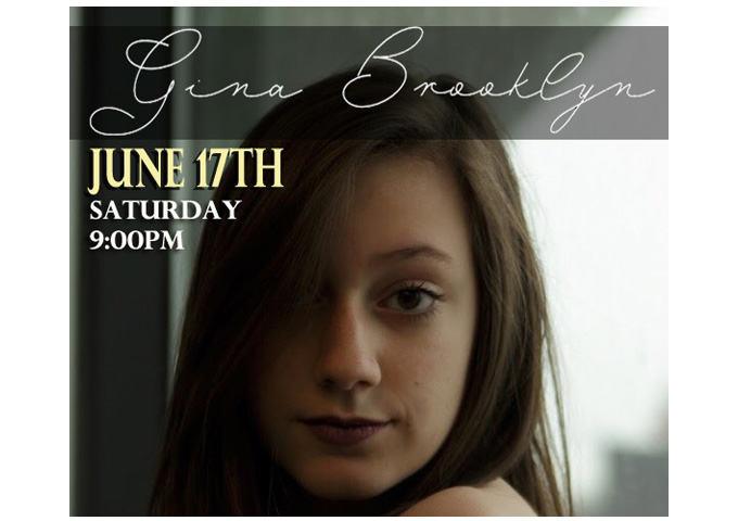 Gina Brooklyn will be playing at Lovecraft in NYC on June 17th