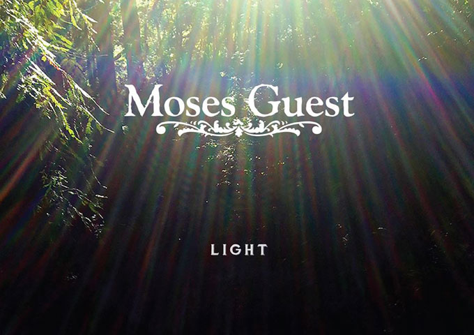 “Light”- Moses Guest has never sounded better nor more relaxed!