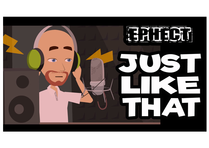 Ephect: “Just Like That” is supported by a full-blown animated video!
