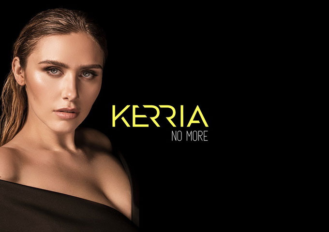 KERRIA Takes Powerful Stand to Encourage People to Speak Up with “No More”