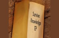 Survive – “Knowledge” – on a mission is to enlighten!