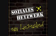 SOZIALES HETZWERK has now released “Ein Liebeslied” (a love song)