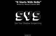See Your Shadow Songwriting – “It Starts With Hello” is fresh and inspired