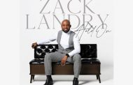 Zack Landry – “Hold On” – The vigor and praise propulsion will definitely appeal to a wide audience