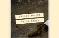 Calle Ameln Set To Drop New Single “Broken Bottle” on Friday 7th January 2022!