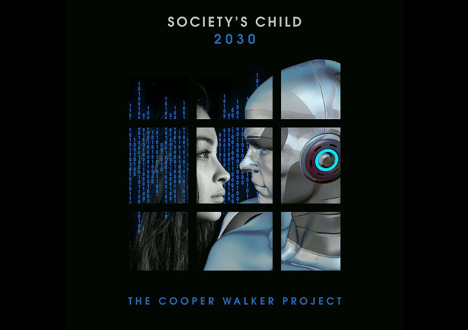 The Cooper Walker Project – “Society’s Child 2030” ft. E. Gibson showcases a remarkable ability to strikingly reinterpret!