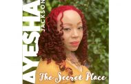 Ayesha Jackson is proudly promoting her newest release EP “The Secret Place”