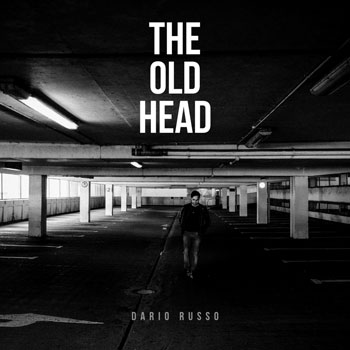 Dario Russo – “The Old Head” showcases the depth of his refined touch!