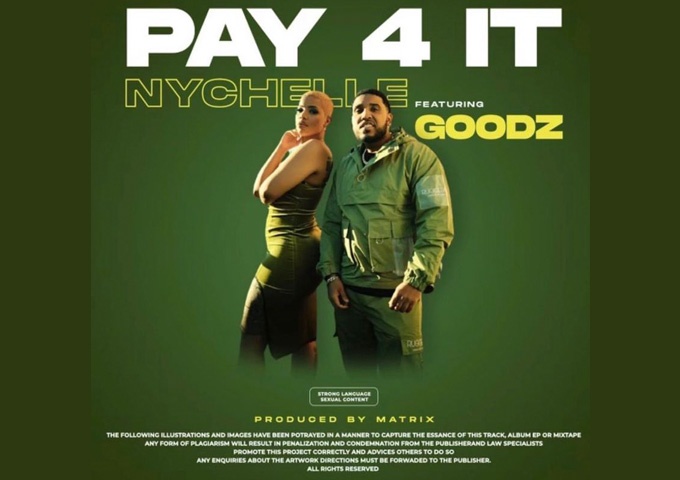 Nychelle – “Pay 4 It” is a feel good song!