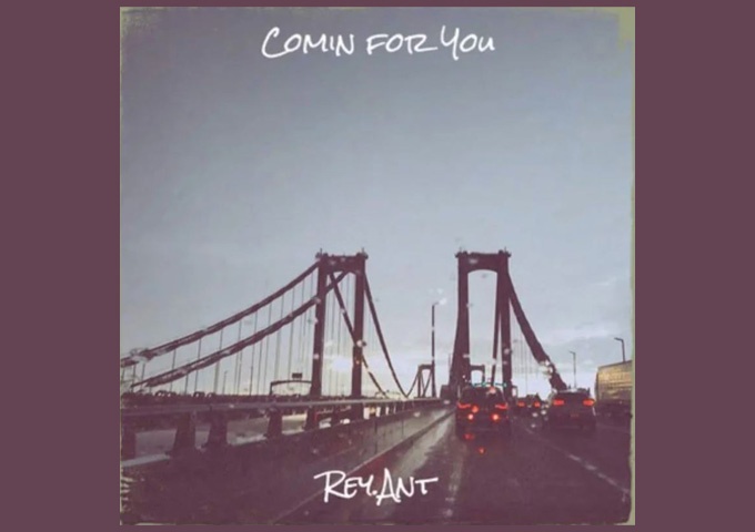 Atlanta’s Rey.Ant releases “Comin for You”