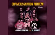ChamblissNation Release the Official Video for “ChamblissNation Anthem Remix” ft. Lil Scrappy