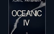 Aural Fragment releases “Oceanic IV” and reaches #1 on iTunes Greek Album Chart