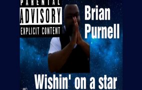 Brian Purnell – “Wishin’ On A Star” – sharp wordplay, and a refined song structure!