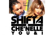 Shifta – ‘Baby I Love You’ ft. Che’Nelle underscores the power of artistic collaboration