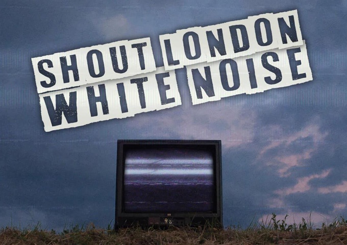 Shout London – “White Noise” embodies the perfect balance of nostalgic familiarity and fresh, modern vibrancy!