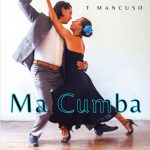 T. Mancuso Unleashes ‘Ma Cumba’: The Dance Anthem Redefining Latin Vibes