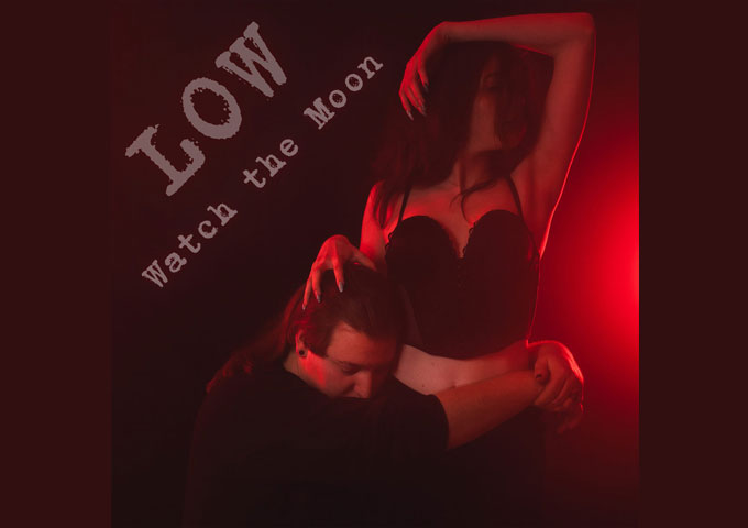 Feel the Emotions in Low’s Debut Single ‘Watch The Moon’