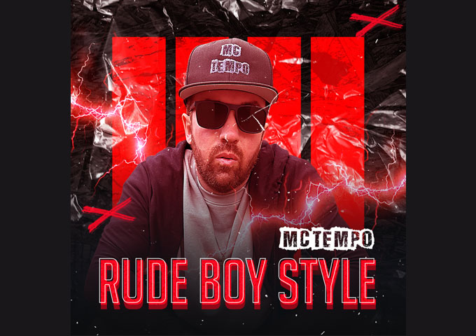 MC Tempo Drops High-Energy Anthem: ‘Rude Boy Style’ Takes Drum and Bass by Storm