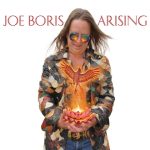 Joe Boris Returns with ‘Arising’: A Triumphant Fusion of Rock, Blues, and Jam-Band Brilliance