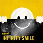 Mark Witt’s Triumphant Return: The Unstoppable Energy of ‘Infinity Smile’