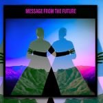 Frally’s ‘Message from the Future’: A Mesmerizing Journey Through Ethereal Soundscapes