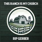 Rip Gerber Releases Tribute to Eric Church ‘This Ranch Is My Church’ — All Proceeds Donated to Chief Cares