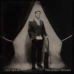Jack Nolan’s “The Lonely Petunia”: A Return to Innocence, Truth, and the Quiet Magic of Song