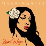 Zyan Reign Steps Into Her Own Lane With the Poised Elegance of “Mockingbird”