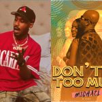 Michael M Jeni Brings Afro-Fusion Heat with the Self-Aware Anthem “Don’t Do Too Much”