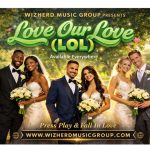 Wizherd and Natassja “Cocoa” Bennett Turn Devotion Into Sound With “Love Our Love (LOL)”