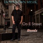 DownTown Mystic Brings Heartland Thunder to a New Generation with ‘On E Street Remix’
