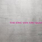 Jazz Vocalist Eric Van Aro Announces New Eric Van Aro Quartet Album Recorded Live in Studio