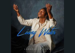LaKendria-Ujah-Living-Water-Header