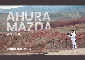 Zubin-Nalawalla-Ahura-Mazda-An-Ode-Music-Header