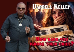Darrell-Kelley-How-Dare-You-Ignore-Their-Cries-JS-Header