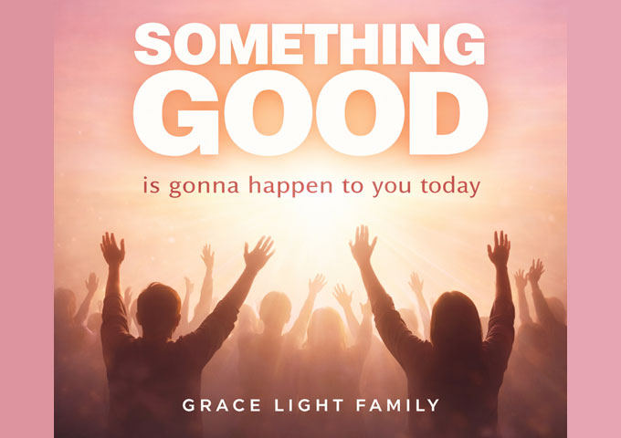 Grace-Light-Family-Something-Good-Header