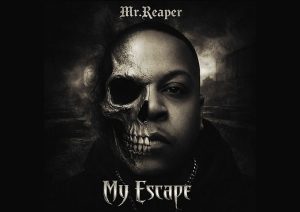 Mr.Reaper-My-Escape-Header