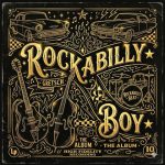 Paul Robert Thomas Proves Rockabilly Was Always Smarter Than You Thought – ‘Rockabilly Boy’ Is the Evidence