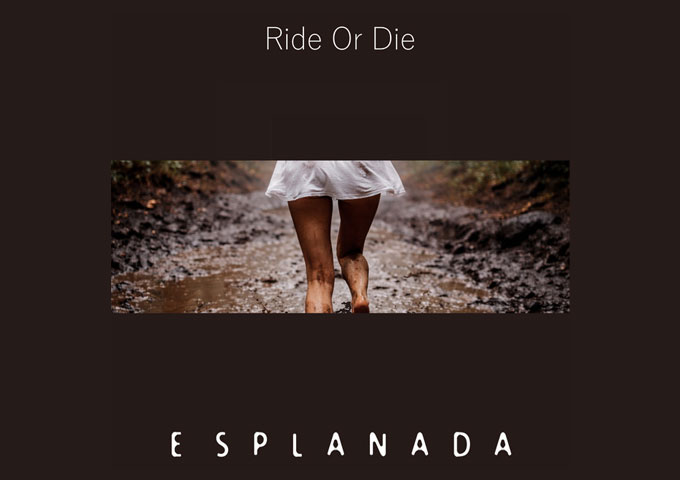 Esplanada-Ride-Or-Die-Header