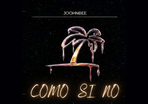 Joohn-BEE-Como-Si-No-Header