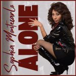 Vocal Powerhouse Sophia Montecarlo Strikingly Reimagines Classic Balladry With Latest Single ‘Alone’