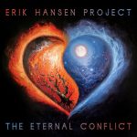 Erik Hansen Turns Classic Rock’s Many Voices Into One Powerful Statement on ‘The Eternal Conflict’
